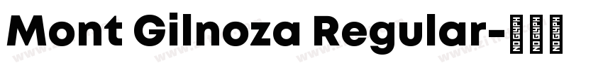Mont Gilnoza Regular字体转换